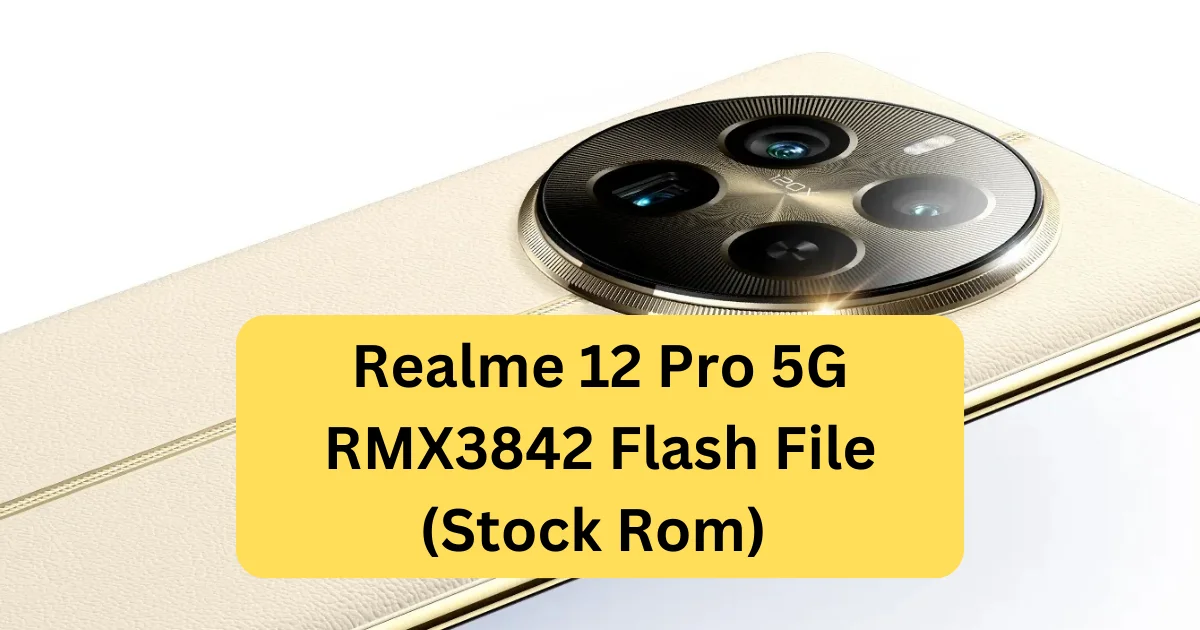 Realme 12 Pro 5G RMX3842 Flash File (Stock Rom)