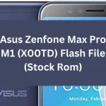 Asus Zenfone Max Pro M1 (X00TD) Flash File (Stock Rom)