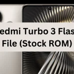 Redmi Turbo 3 Flash File (Stock ROM)