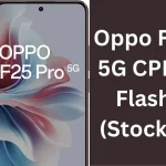 Oppo F25 Pro 5G CPH2603 Flash File (Stock ROM)