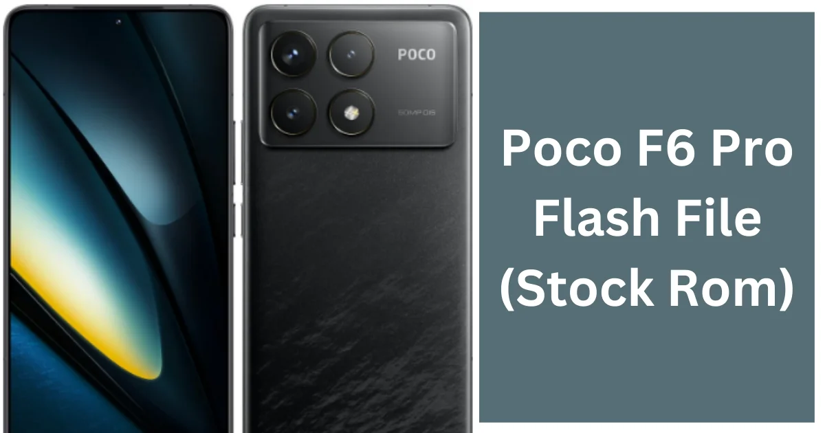 Poco F6 Pro 5G Flash File