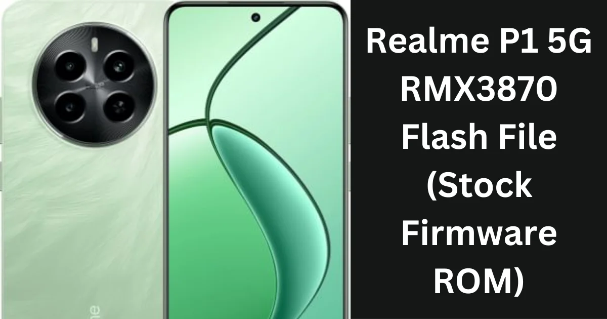 Realme P1 5G RMX3870 Flash File (Stock Firmware ROM)