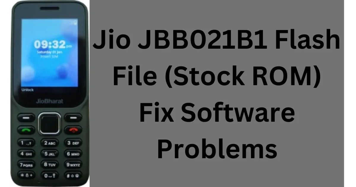 Jio JBB021B1 Flash File (Stock ROM)