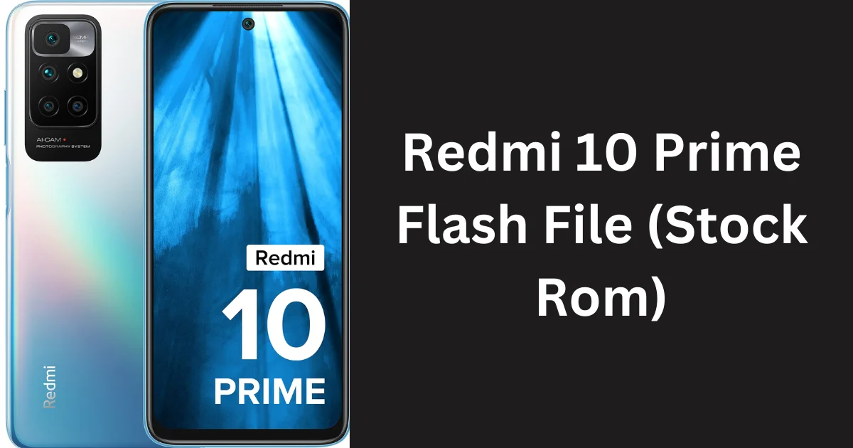 Redmi 10 Prime Flash File (Stock Rom)