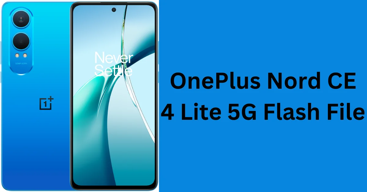 OnePlus Nord CE 4 Lite 5G Flash File