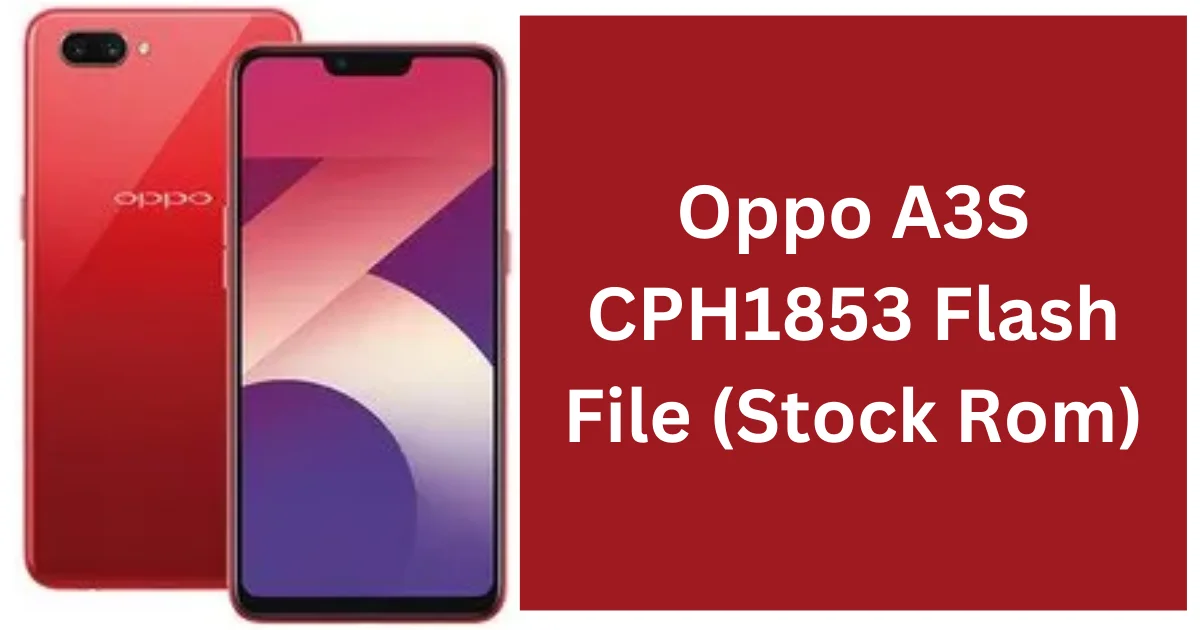 Oppo A3S CPH1853 Flash File (Stock Rom)