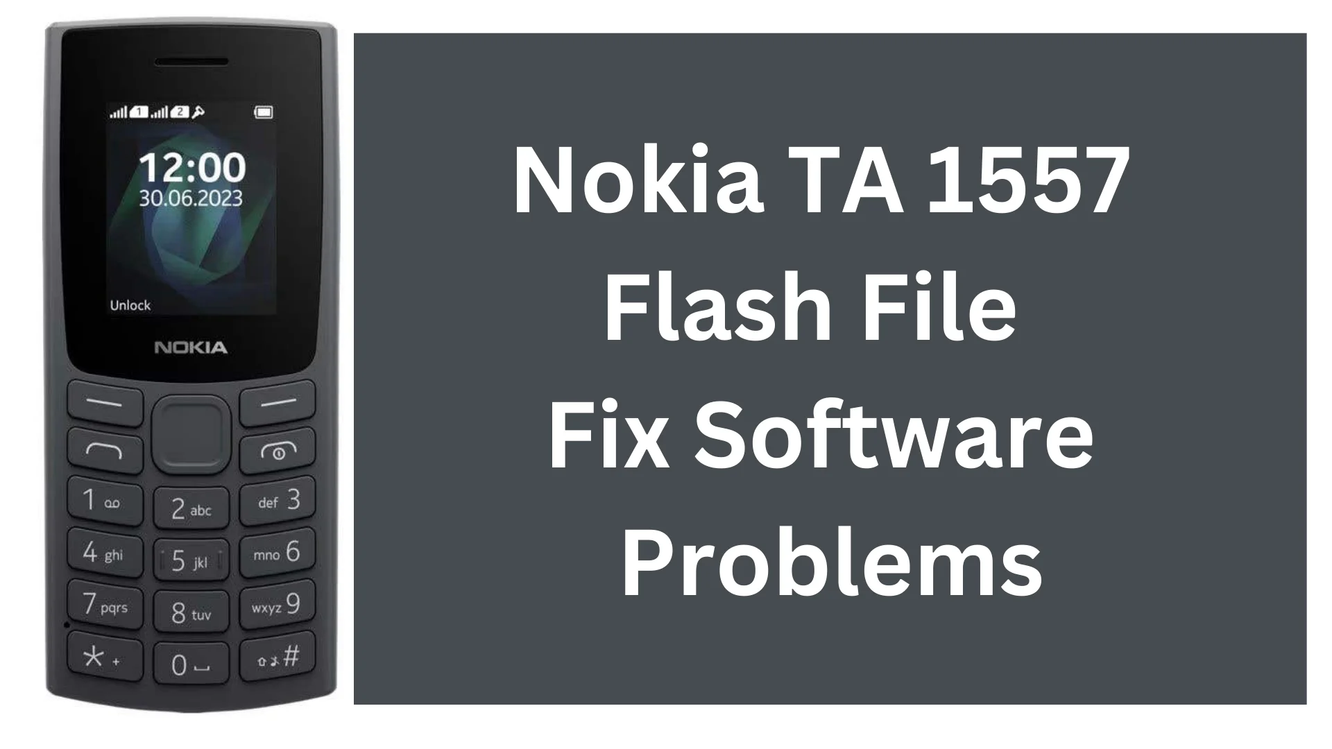 Nokia TA 1557 Flash File - Fix Software Problems